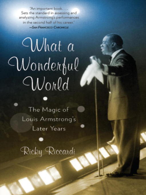 Title details for What a Wonderful World by Ricky Riccardi - Available
